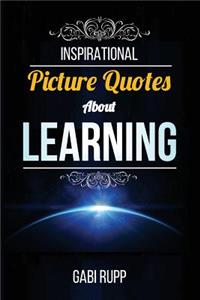 Inspirational Picture Quotes Learning