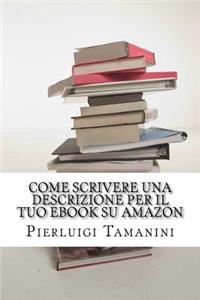 Come scrivere una descrizione per il tuo ebook su Amazon