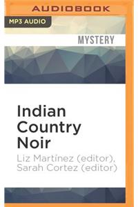 Indian Country Noir