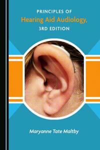 Principles of Hearing Aid Audiology, 3rd Edition