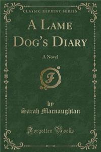 A Lame Dog's Diary