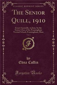 The Senior Quill, 1910, Vol. 3