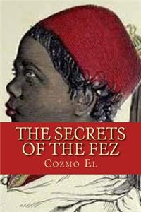 The Secrets of The Fez