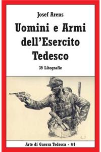 Uomini e Armi dell'Esercito Tedesco