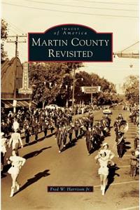 Martin County Revisited