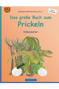 BROCKHAUSEN Bastelbuch Bd. 2 - Das große Buch zum Prickeln