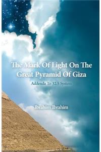 The Mark Of Light On The Great Pyramid Of Giza