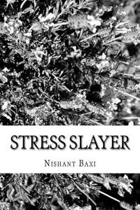 Stress Slayer