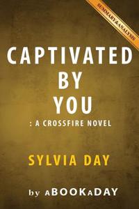Captivated by You
