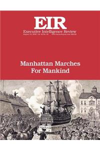 Manhattan Marches For Mankind