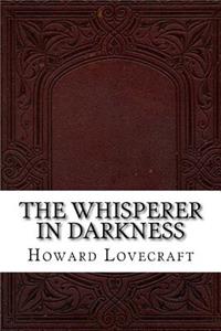 The Whisperer in Darkness