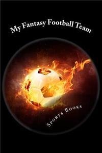 My Fantasy Football Team