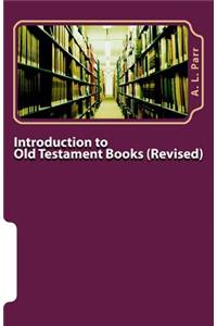 Introduction to Old Testament Books - Revised Edition