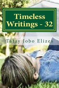 Timeless Writings - 32