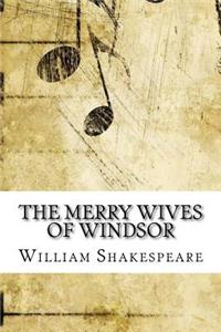 The Merry Wives of Windsor