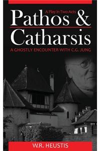 Pathos & Catharsis