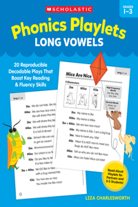 Phonics Playlets: Long Vowels: 20 Reproducible Decodable Plays That Boost Key Reading and Fluency Skills