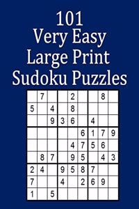 101 Very Easy Large Print Sudoku Puzzles