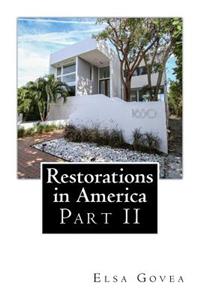 Restorations in America