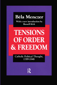 Tensions of Order and Freedom