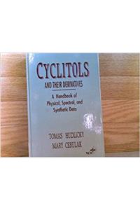 Cyclitols and their Derivatives: A Handbook of Physical, Spectral and Synthetic Data