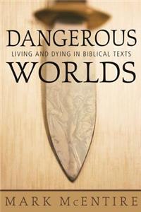 Dangerous Worlds