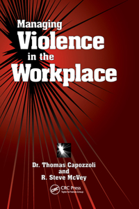 Managing Violence in the Workplace