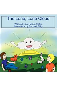 The Lone, Lone Cloud