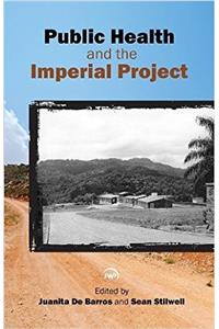 Public Health And The Imperial Project