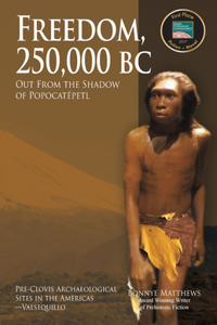 Freedom, 250,000 BC