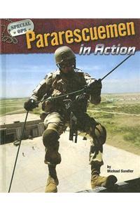 Pararescuemen in Action