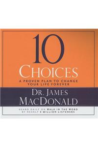 10 Choices
