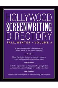 Hollywood Screenwriting Directory Fall/Winter Volume 5