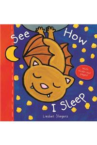 See How I Sleep