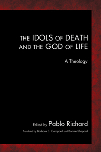 Idols of Death and the God of Life