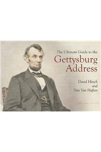 The Ultimate Guide to the Gettysburg Address