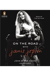 On the Road With Janis Joplin