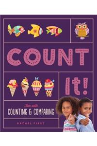 Count It! Fun with Counting & Comparing
