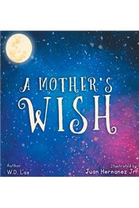 Mother's Wish