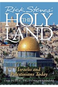 Rick Steves the Holy Land: Israelis and Palestinians Today