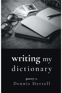 Writing My Dictionary