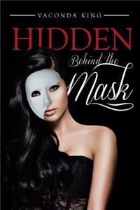 Hidden Behind the Mask