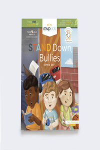 Stand Down, Bullies