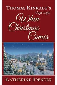 When Christmas Comes