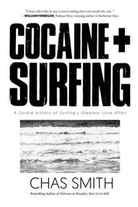 Cocaine + Surfing