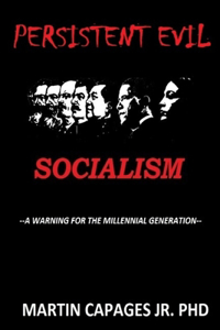 Persistent Evil-Socialism