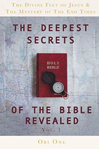 Deepest Secrets of the Bible Revealed