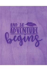 And So Adventure Begins