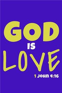 God Is Love - 1 John 4