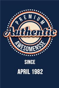 Premium Authentic Awesomensse Since APRIL 1982